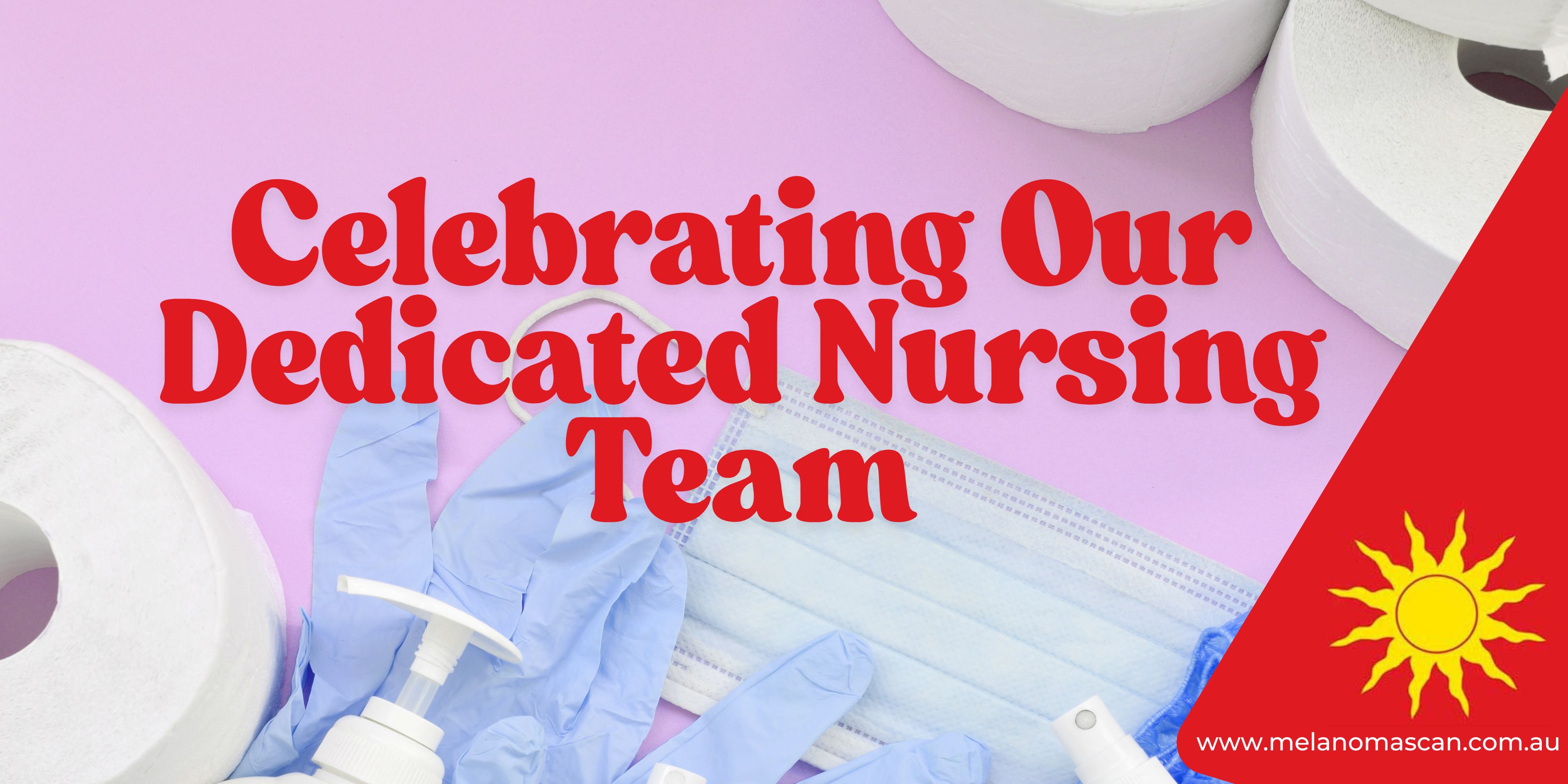 Celebrating-Our-Dedicated-Nursing-Team-at-Melanoma-Scan