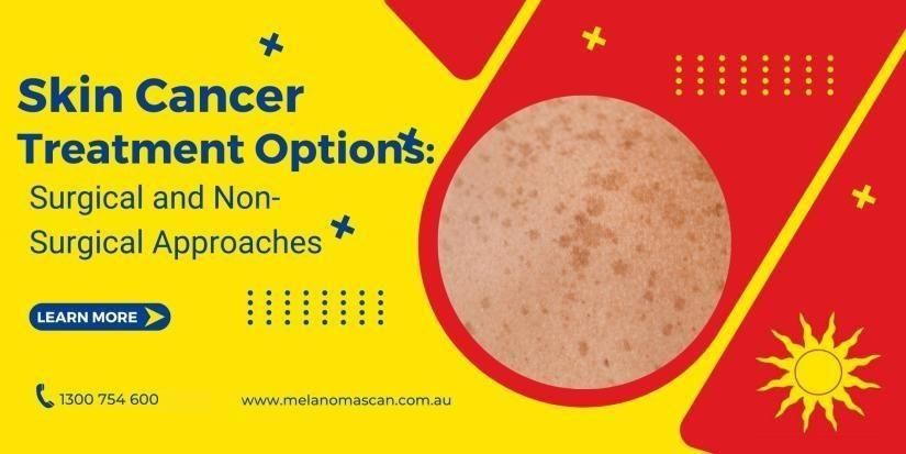 Skin Cancer Treatment Options